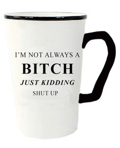 Bitch Mug